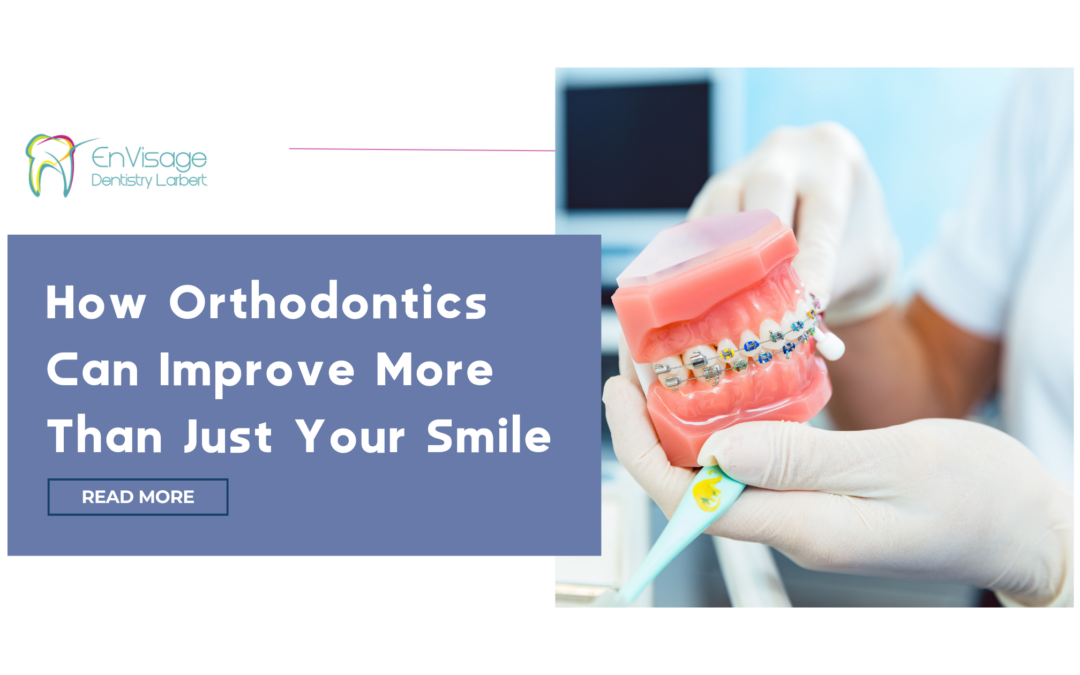 How Orthodontics Can Improve More Than Just Your Smile 